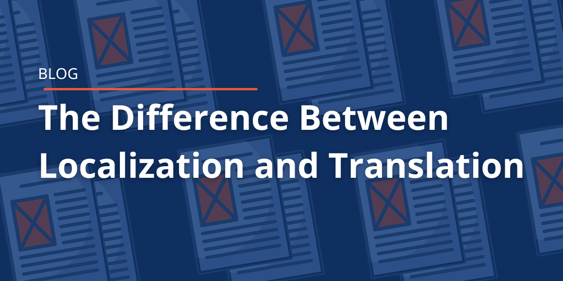 The Difference Between Translation And Localization